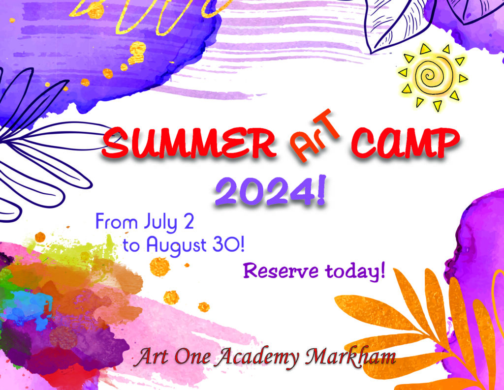 Summer Camp 2024 at Art One Academy Markham! Art One Academy